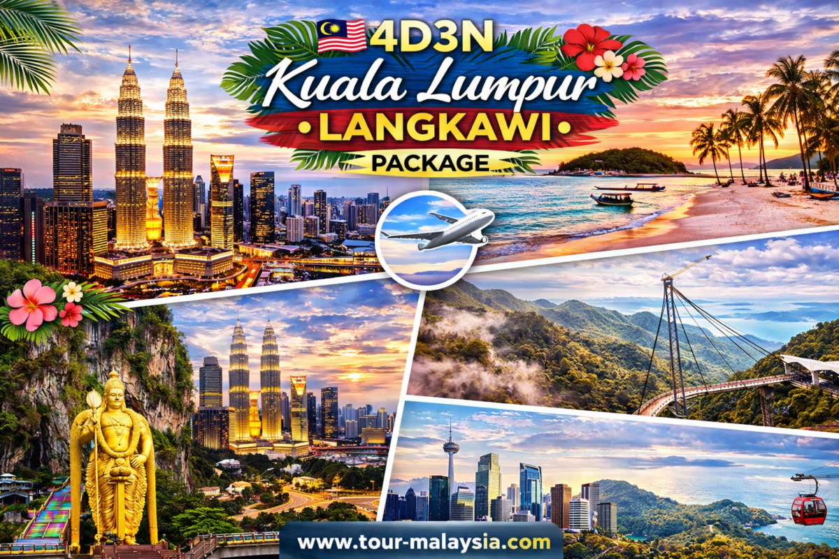 4 Days 3 Nights tour Package Kuala Lumpur • Langkawi Malaysia 2026