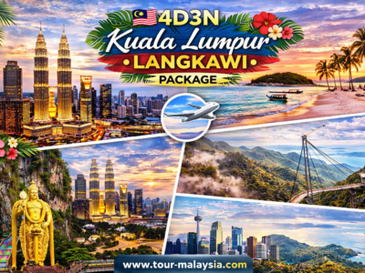 4 Days 3 Nights tour Package Kuala Lumpur • Langkawi Malaysia 2026
