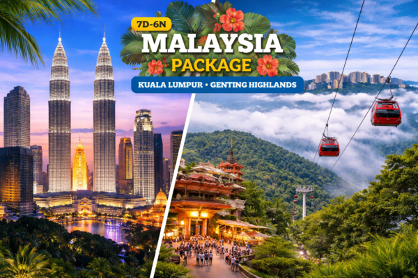 7D-6N Malaysia Package: Kuala Lumpur • Genting Highlands • Penang • Langkawi