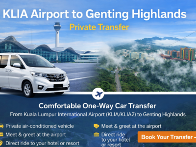 One-Way KLIA Airport to Genting Highlands Transfer (No Tour) 2026