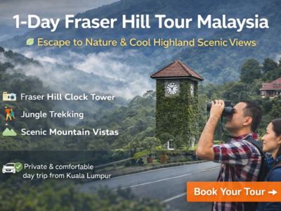 Tour to Fraser’s Hill (Bukit Fraser) Malaysia 2026