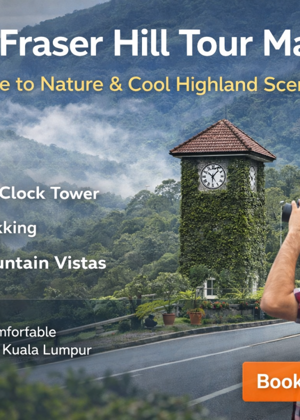10 hours Tour to Fraser Hill Malaysia