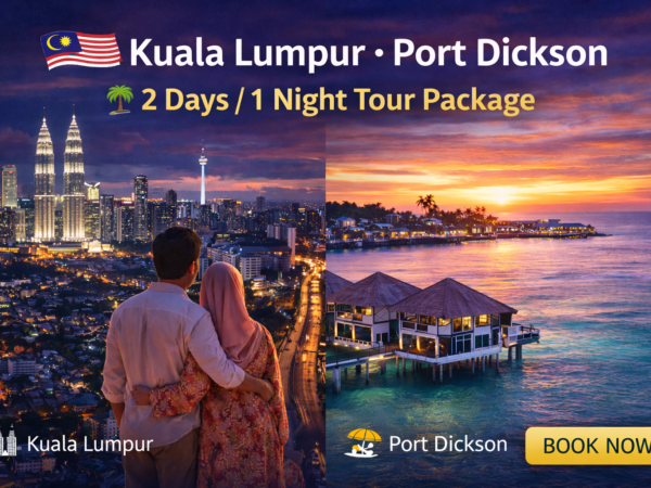 Kuala Lumpur Port Dickson Tour 2 Days 1 Night | Malaysia Beach & City Package