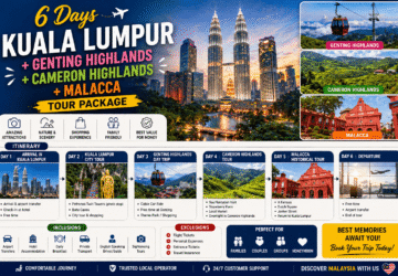 6 Days Tour Package Kuala Lumpur + Genting + Cameron + Malacca Malaysia