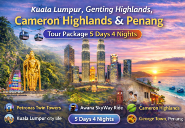 5D 4N Kuala Lumpur, Genting Highlands, Cameron Highlands & Penang | Malaysia Tours