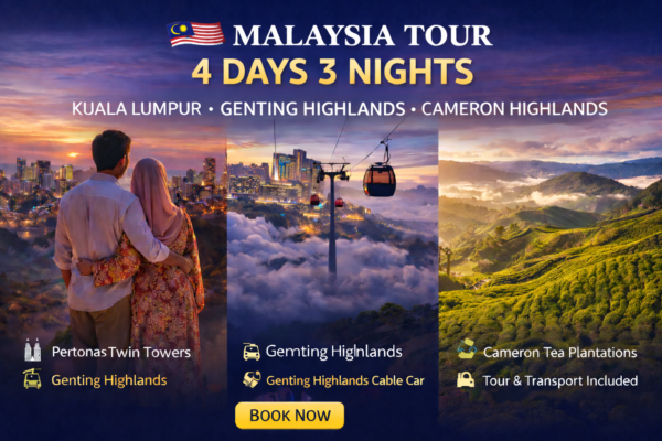 Tour 4 Days 3 Nights | Kuala Lumpur, Genting Highlands & Cameron Highlands Malaysia