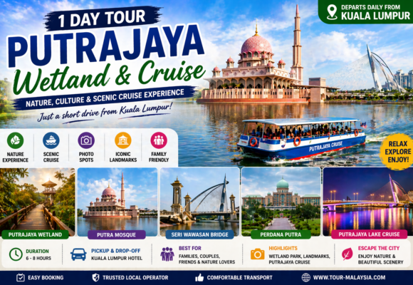 Kuala Lumpur 1 Day tour to Putrajaya Wetland + Putrajaya Cruise