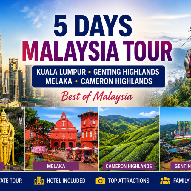 5 Days Kuala Lumpur, Genting Highlands, Melaka & Cameron Highlands Tour Package