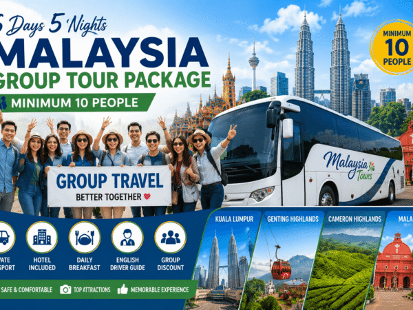 6 Days Malaysia Group Tour Package (Minimum 10 People)