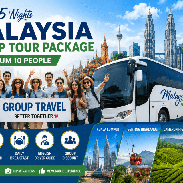 6 Days Malaysia Group Tour Package (Minimum 10 People)